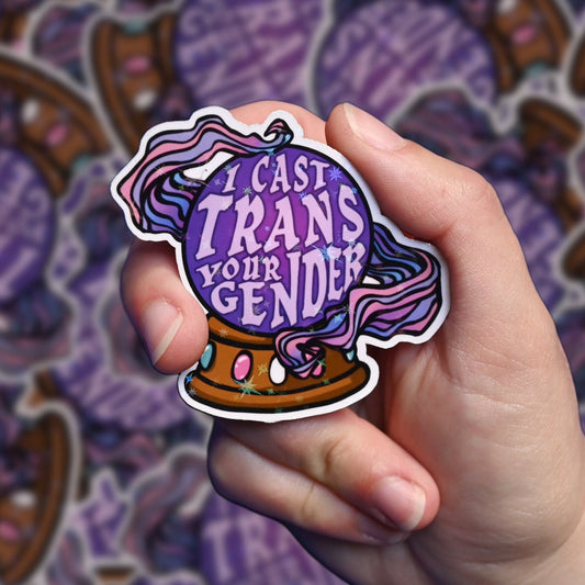 Trans Your Gender 3” Vinyl Holo Sticker